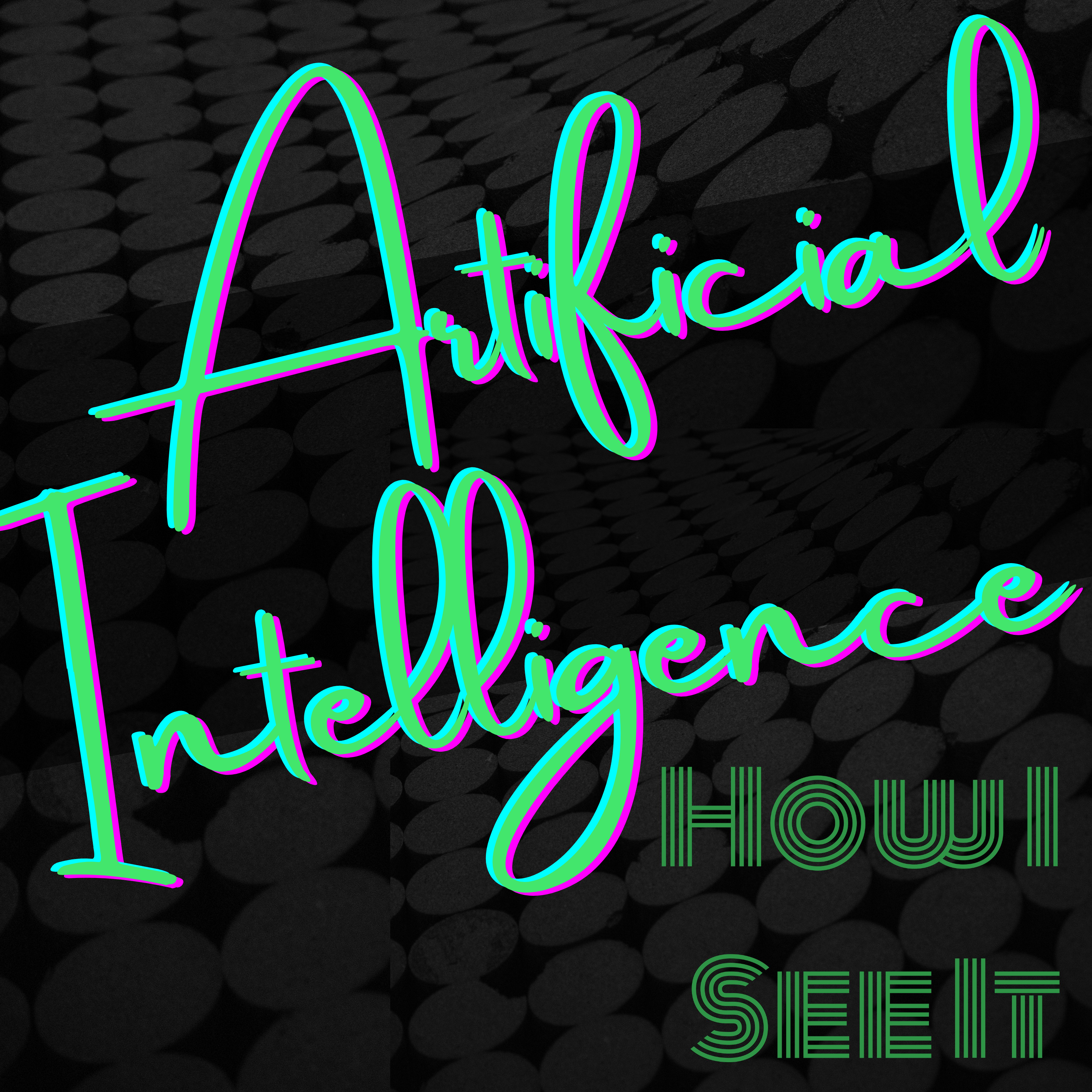 Artificial Intelligence - How I See It