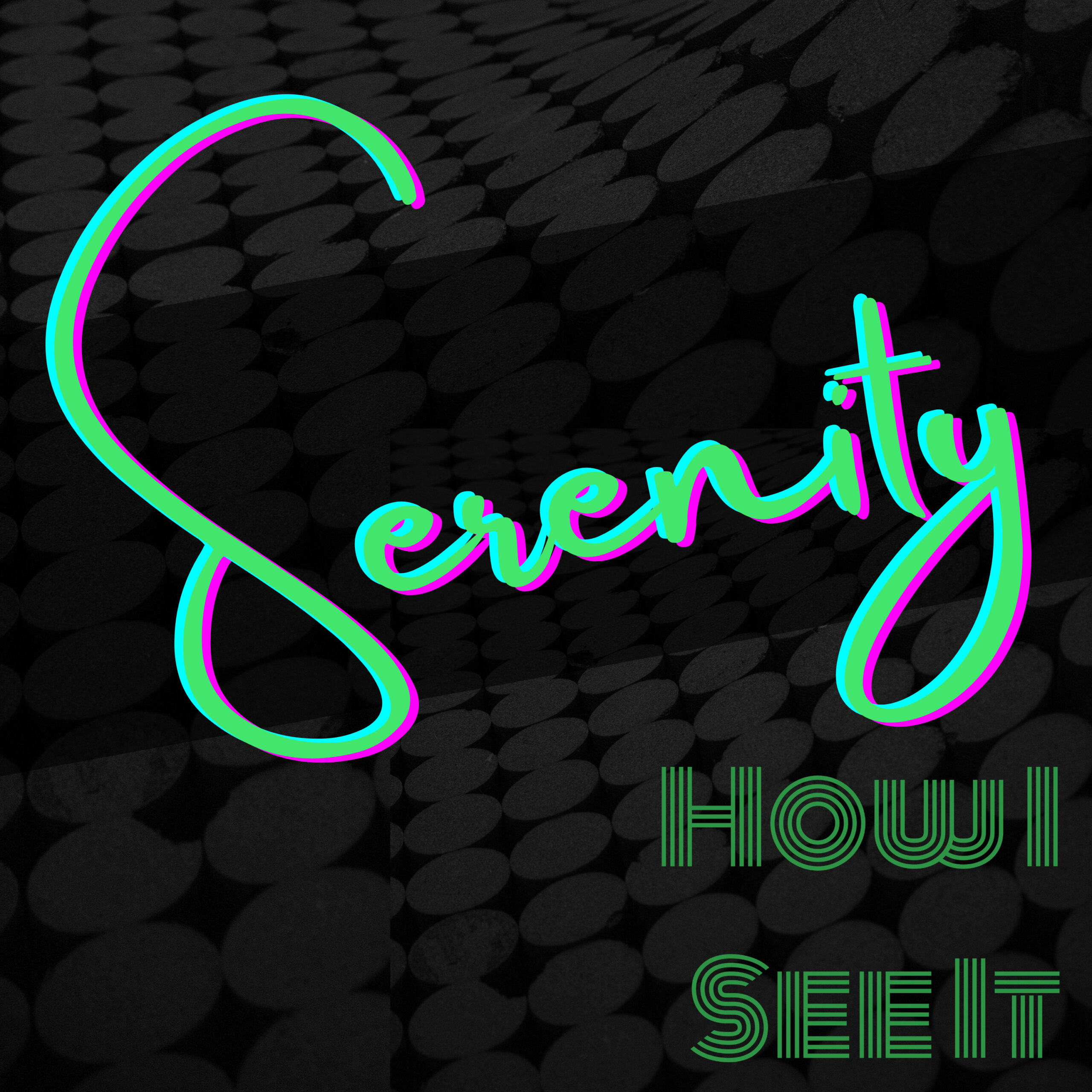 Serenity - How I See It